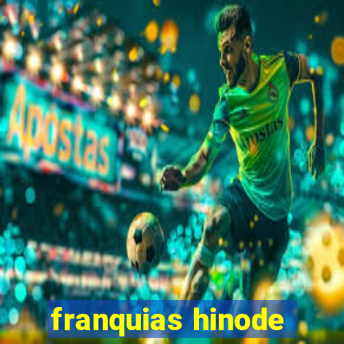 franquias hinode