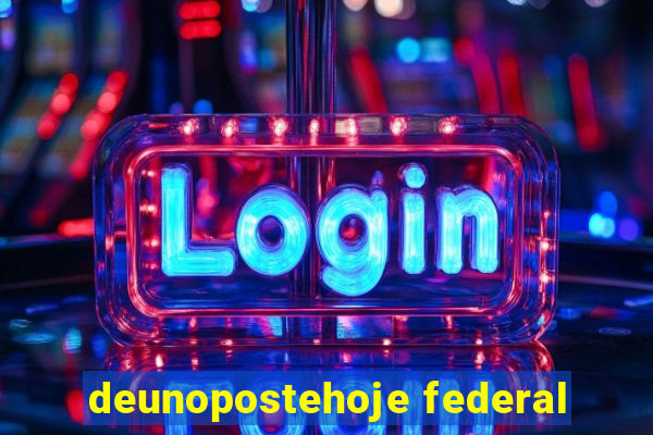 deunopostehoje federal