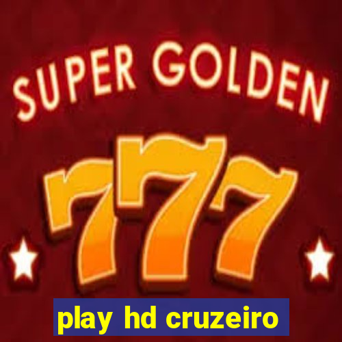 play hd cruzeiro