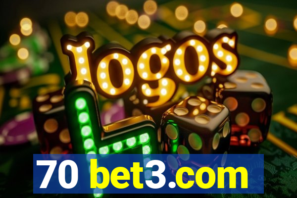 70 bet3.com