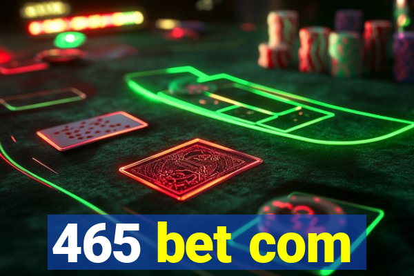 465 bet com