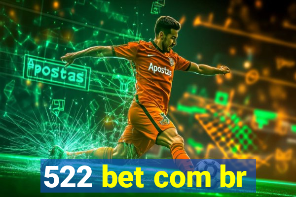 522 bet com br