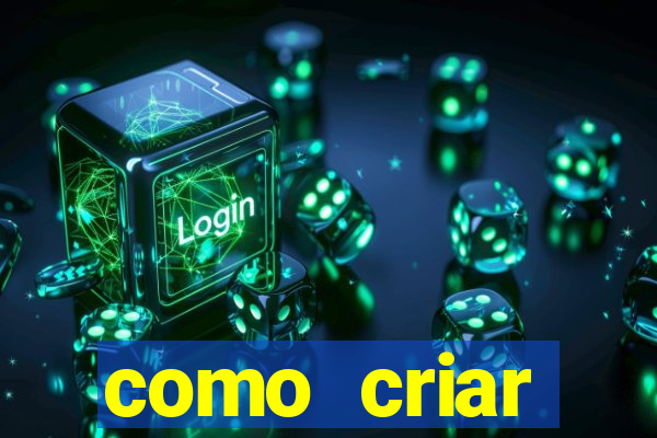 como criar plataforma do tigre