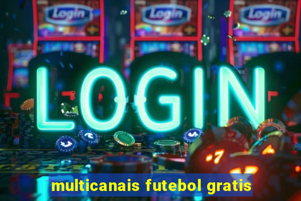 multicanais futebol gratis