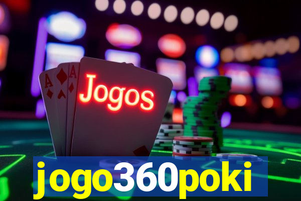 jogo360poki