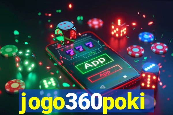 jogo360poki