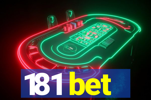 181 bet