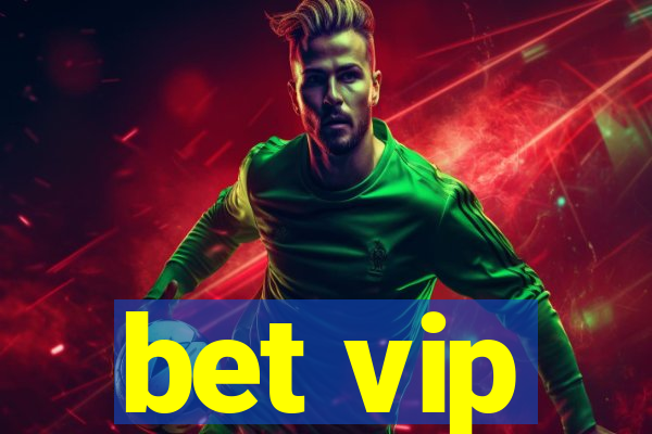 bet vip