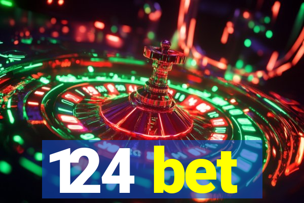 124 bet