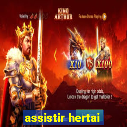 assistir hertai