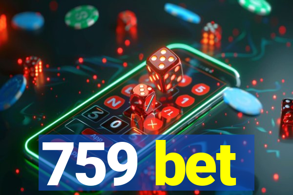 759 bet