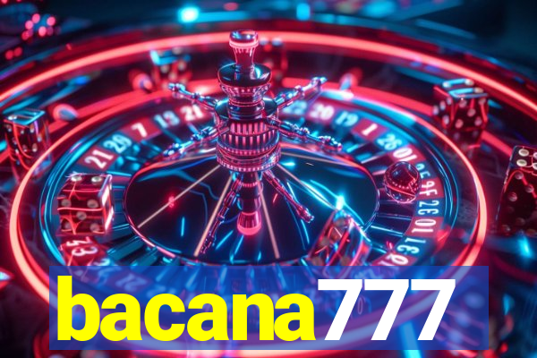 bacana777