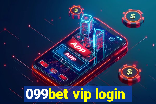 099bet vip login