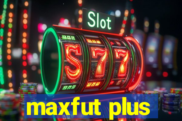 maxfut plus