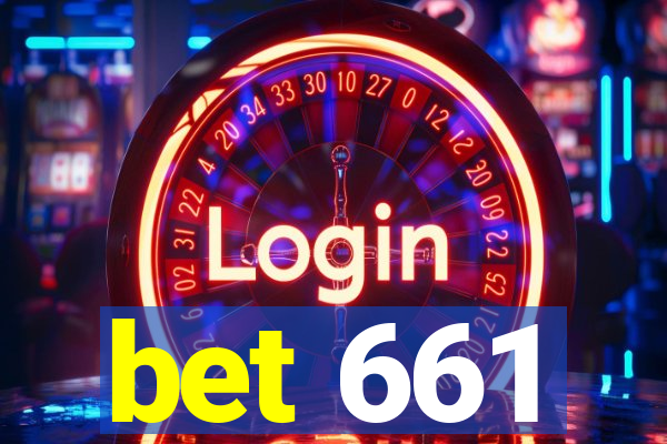 bet 661