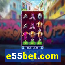 e55bet.com