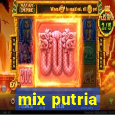 mix putria