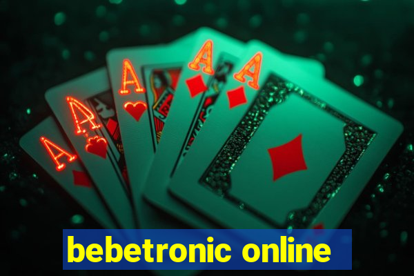 bebetronic online