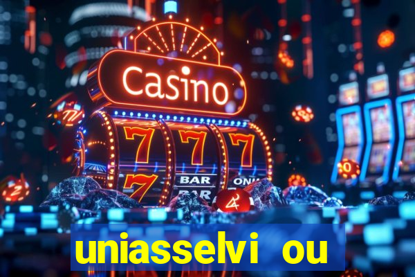 uniasselvi ou cruzeiro do sul