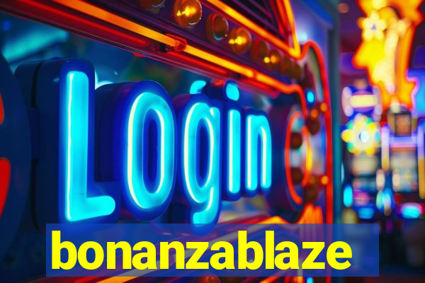 bonanzablaze