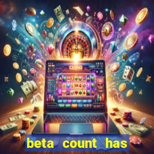 beta count has changed pt br