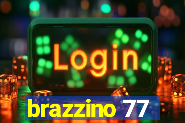 brazzino 77