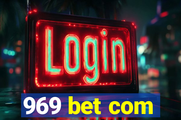 969 bet com