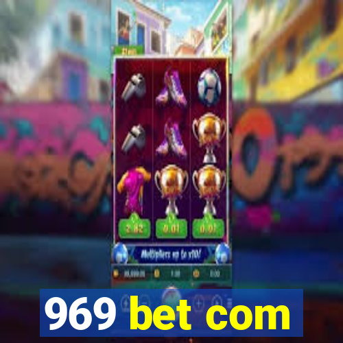 969 bet com