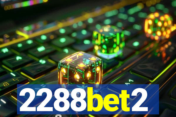 2288bet2