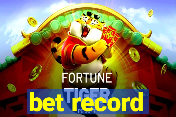 bet record