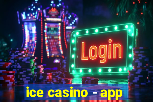 ice casino - app