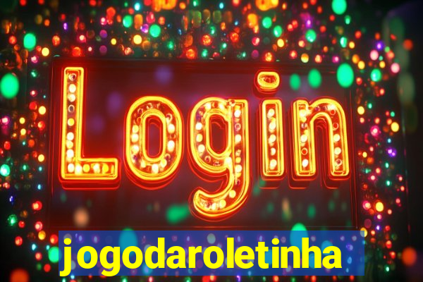 jogodaroletinha