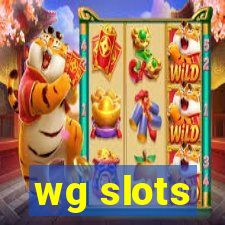 wg slots