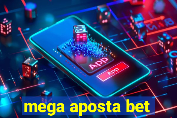 mega aposta bet