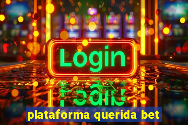 plataforma querida bet