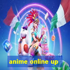 anime online up