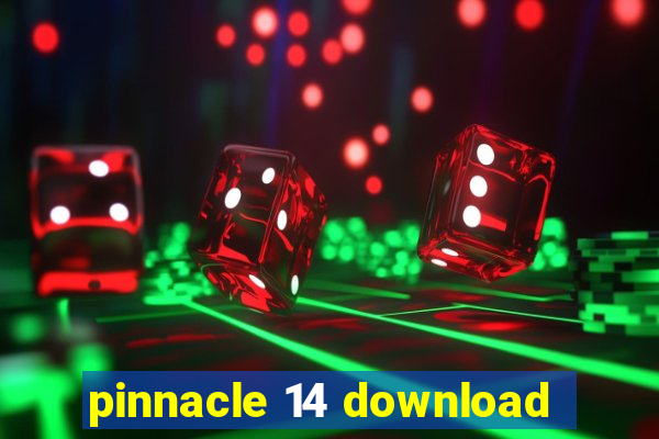 pinnacle 14 download