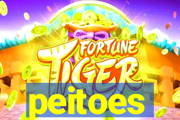 peitoes