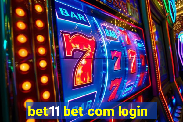 bet11 bet com login