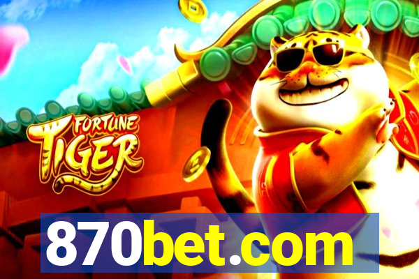 870bet.com