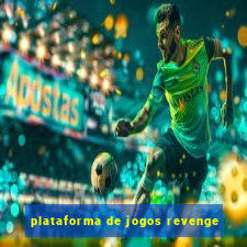 plataforma de jogos revenge