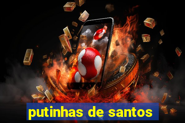 putinhas de santos