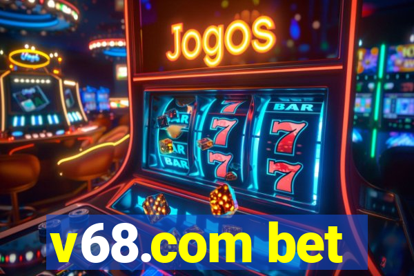 v68.com bet