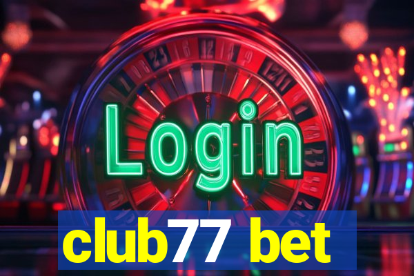 club77 bet