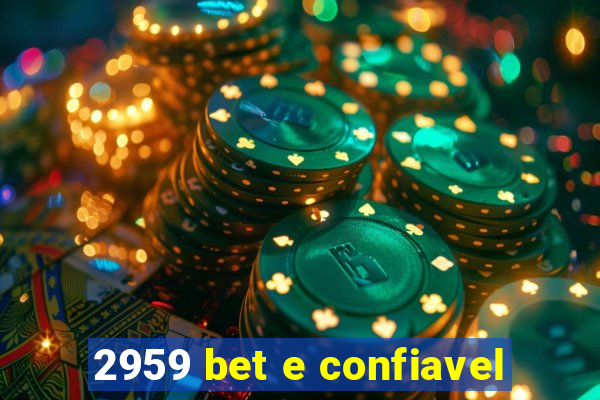 2959 bet e confiavel