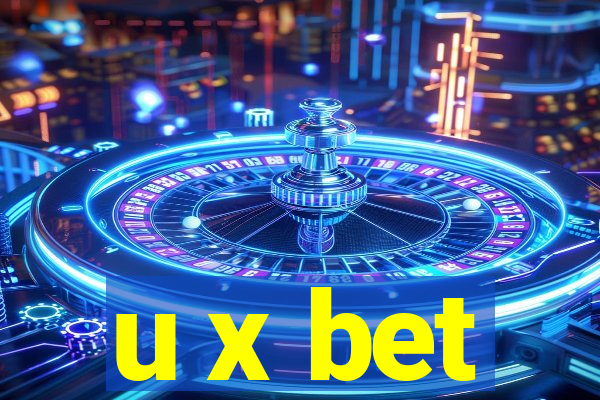 u x bet