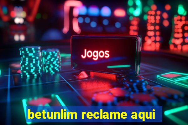 betunlim reclame aqui