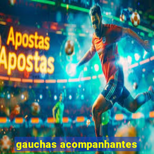 gauchas acompanhantes