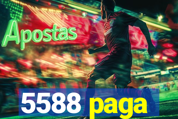 5588 paga