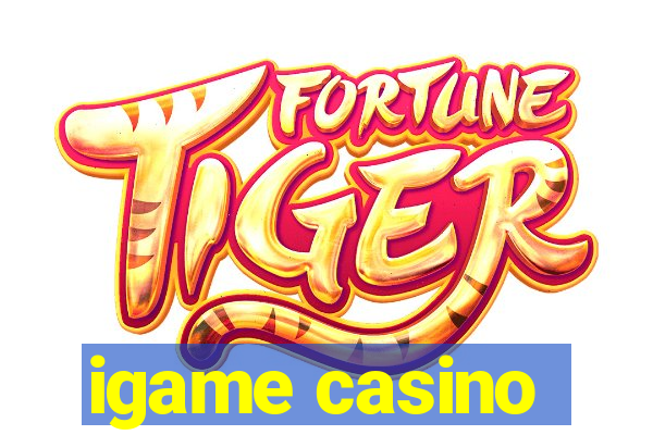 igame casino